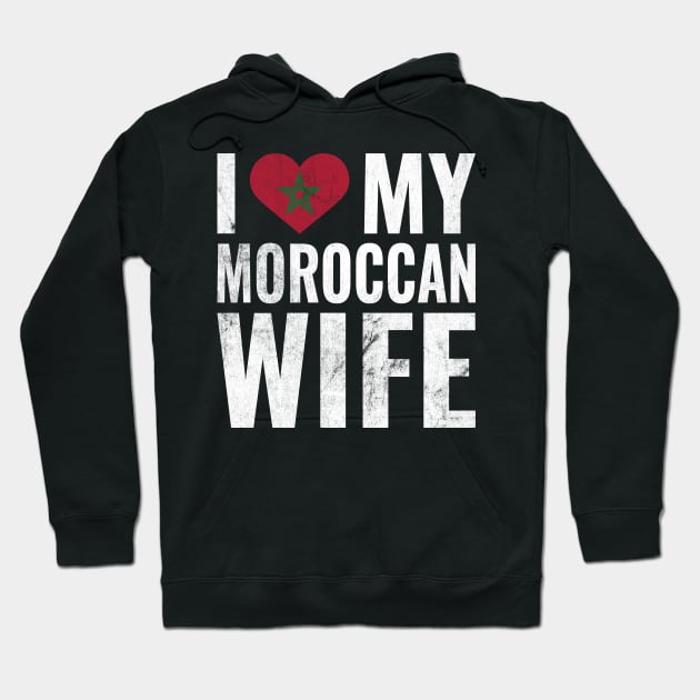 I Love My Moroccan Wife I Heart My Wife Married Couple Hoodie by BramCrye